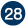 28