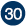 30